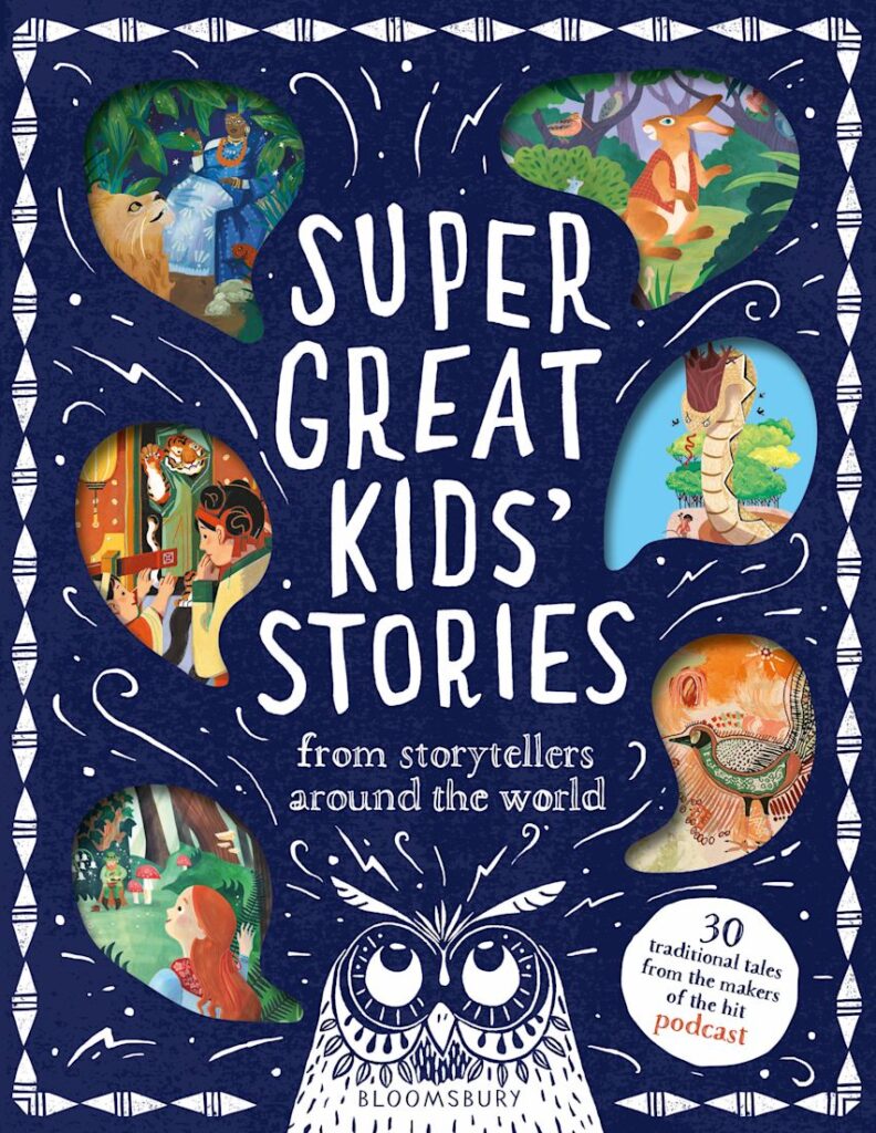 Super Great Kids' Stories: From storytellers around the world
